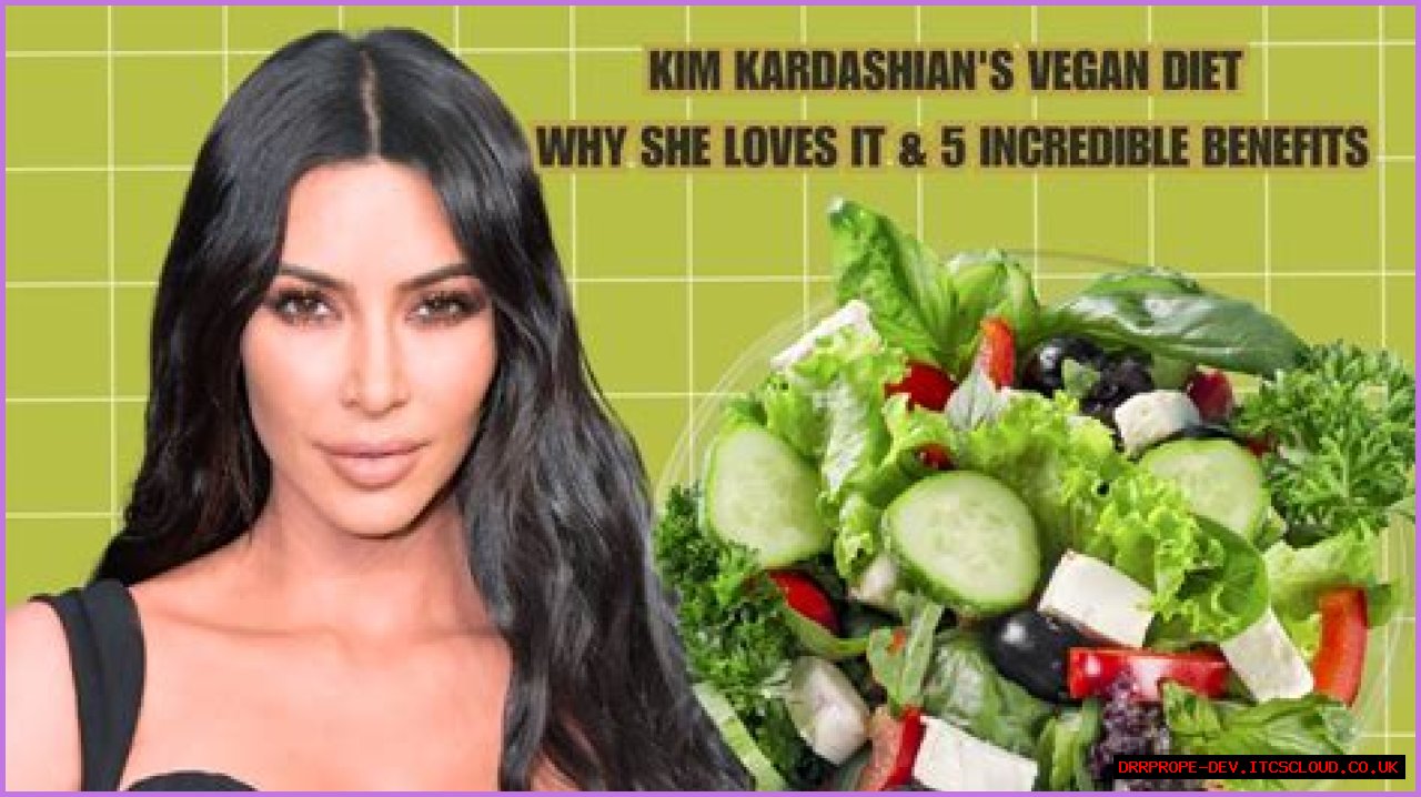 Kim Kardashian's Vegan Journey: A Deep Dive Into Her Plant-Based Lifestyle